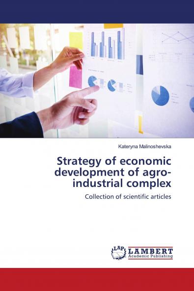 Strategy of economic development of agro-industrial complex