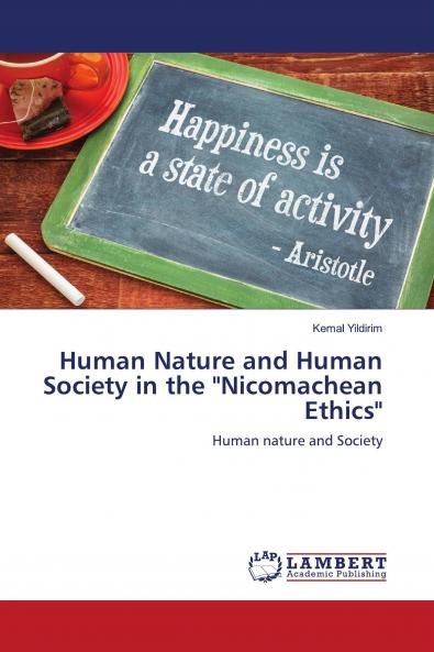 Human Nature and Human Society in the Nicomachean Ethics