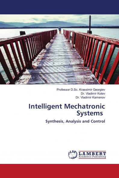 Intelligent Mechatronic Systems