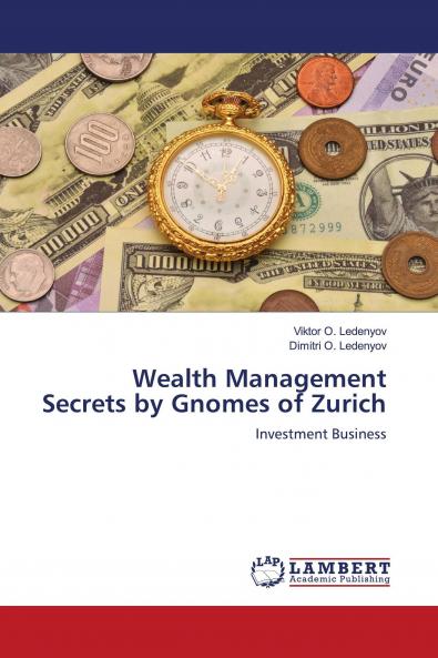 Wealth Management Secrets by Gnomes of Zurich
