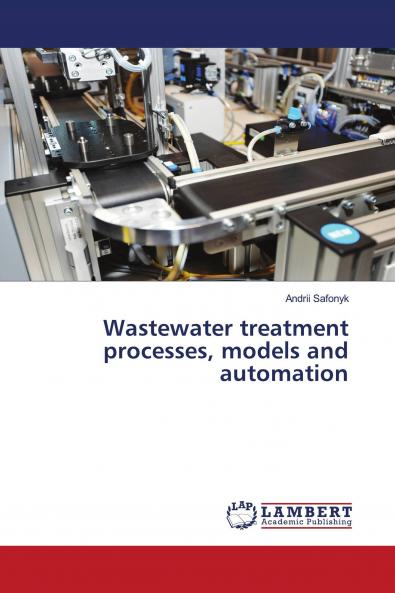 Wastewater treatment processes models and automation