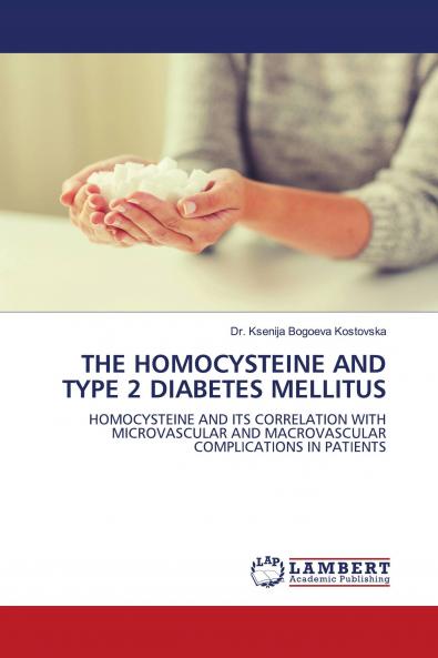 THE HOMOCYSTEINE AND TYPE 2 DIABETES MELLITUS