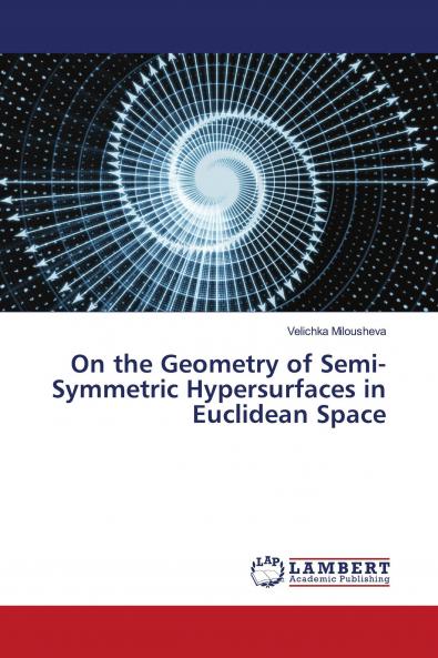 On the Geometry of Semi-Symmetric Hypersurfaces in Euclidean Space