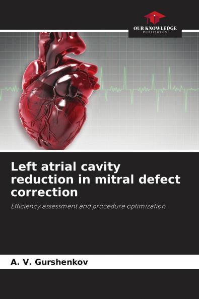 Left atrial cavity reduction in mitral defect correction