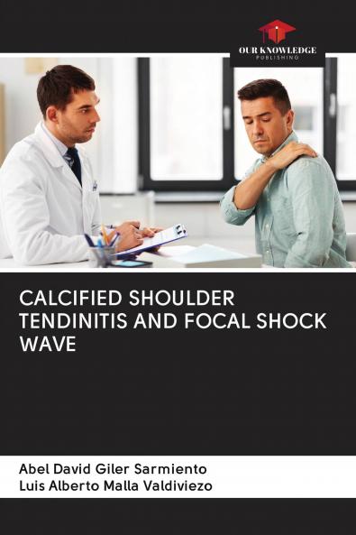 CALCIFIED SHOULDER TENDINITIS AND FOCAL SHOCK WAVE