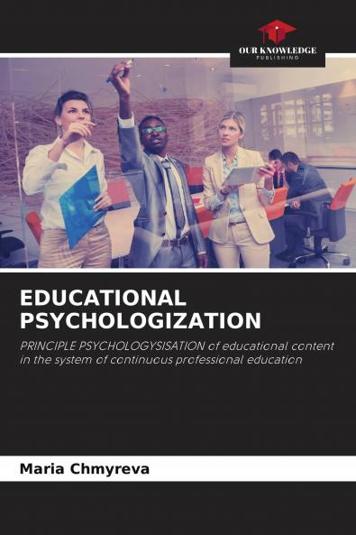 EDUCATIONAL PSYCHOLOGIZATION