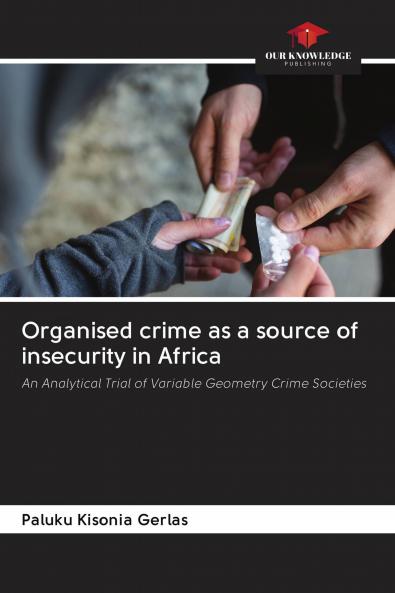 Organised crime as a source of insecurity in Africa