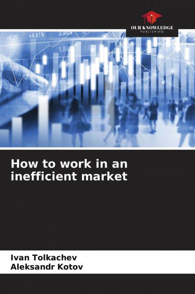 How to work in an inefficient market