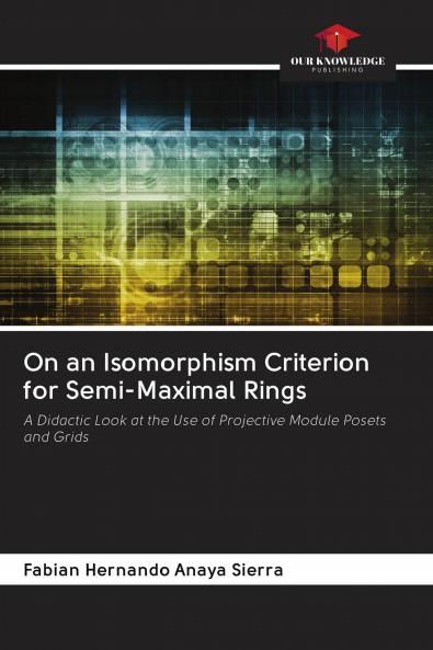 On an Isomorphism Criterion for Semi-Maximal Rings