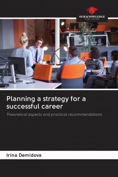 Planning a strategy for a successful career