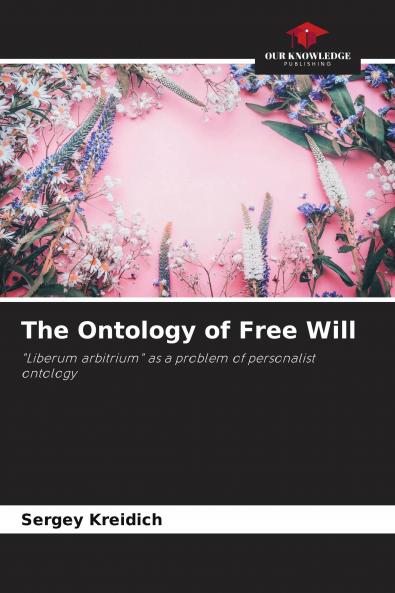 The Ontology of Free Will