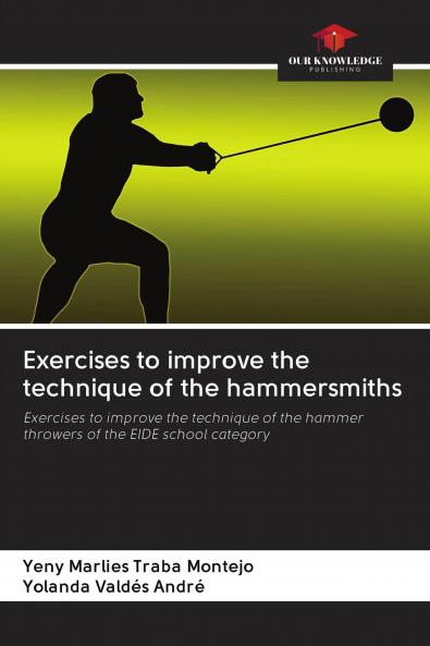 Exercises to improve the technique of the hammersmiths
