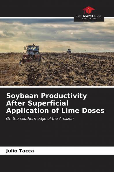 Soybean Productivity After Superficial Application of Lime Doses
