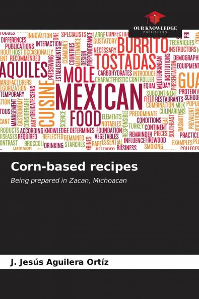 Corn-based recipes