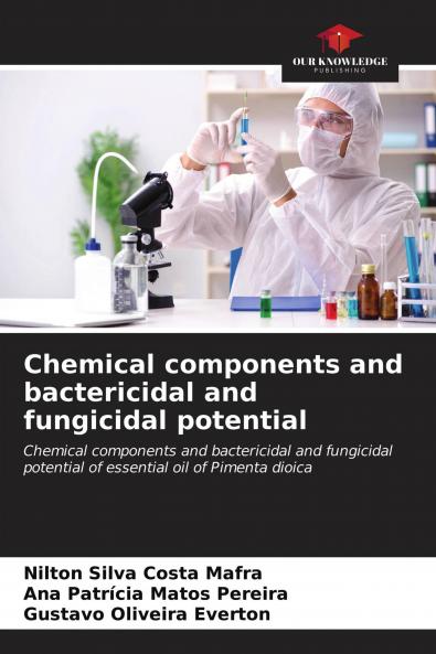 Chemical components and bactericidal and fungicidal potential