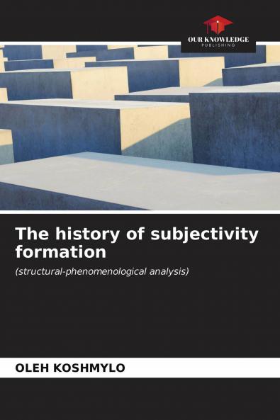 The history of subjectivity formation