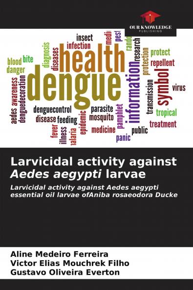 Larvicidal activity against Aedes aegypti larvae