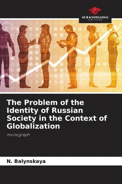 The Problem of the Identity of Russian Society in the Context of Globalization