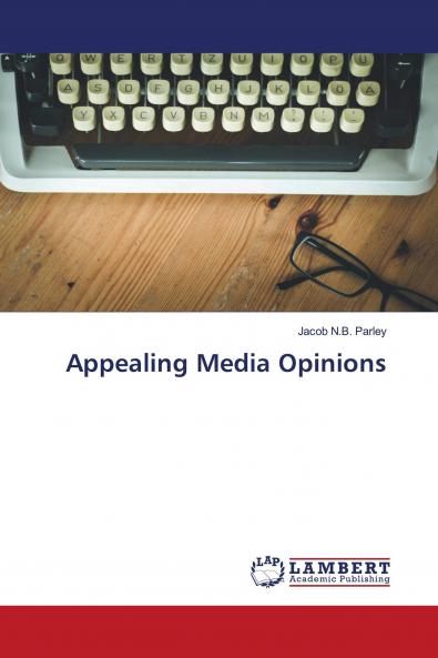 Appealing Media Opinions
