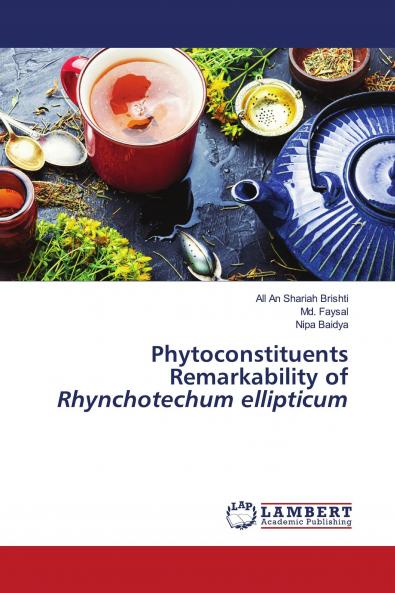 Phytoconstituents Remarkability of Rhynchotechum ellipticum