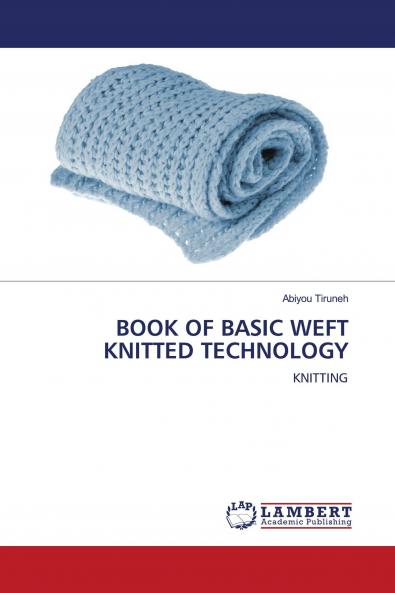 BOOK OF BASIC WEFT KNITTED TECHNOLOGY