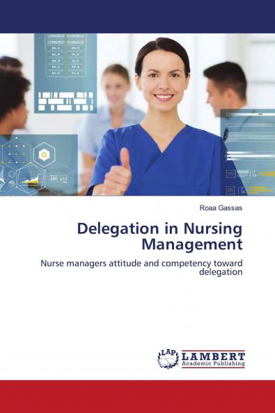 Delegation in Nursing Management