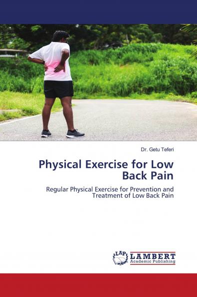 Physical Exercise for Low Back Pain
