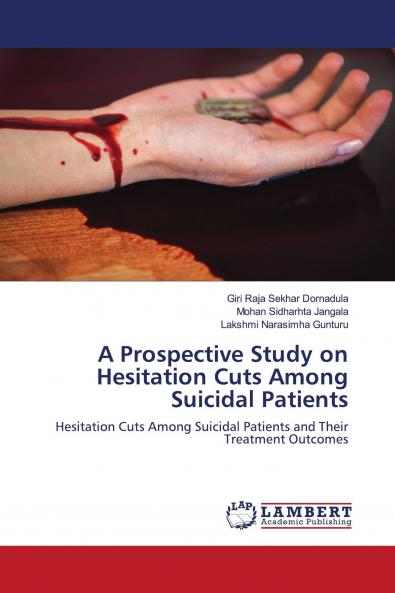 A Prospective Study on Hesitation Cuts Among Suicidal Patients