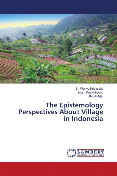 The Epistemology Perspectives About Village in Indonesia