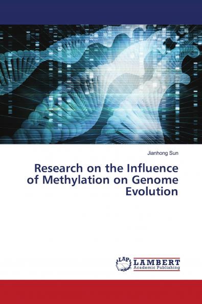 Research on the Influence of Methylation on Genome Evolution