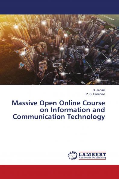 Massive Open Online Course on Information and Communication Technology