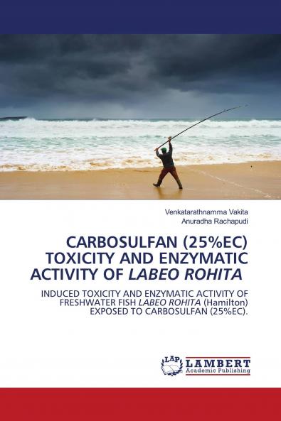 CARBOSULFAN (25%EC) TOXICITY AND ENZYMATIC ACTIVITY OF LABEO ROHITA