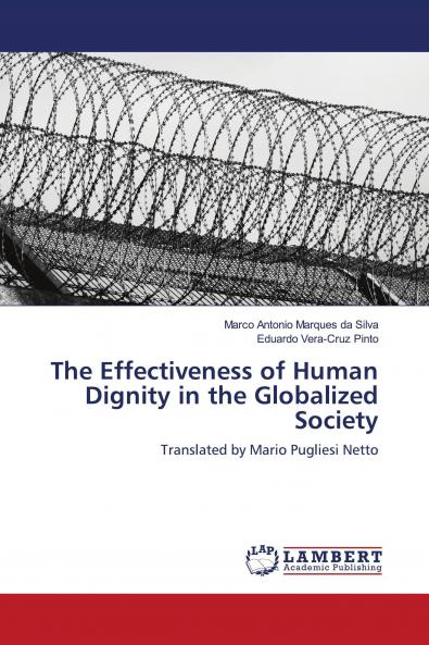The Effectiveness of Human Dignity in the Globalized Society