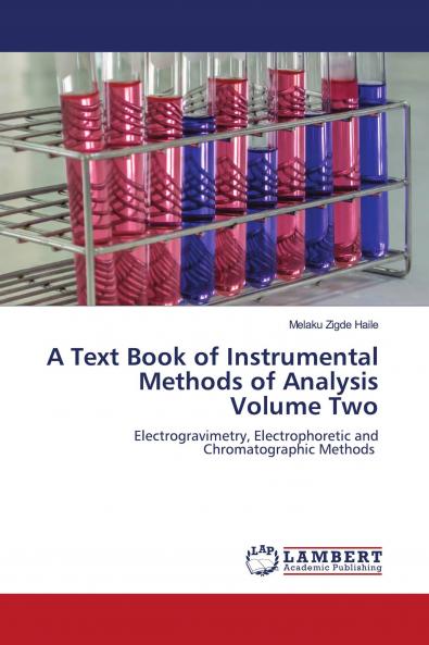 A Text Book of Instrumental Methods of Analysis Volume Two