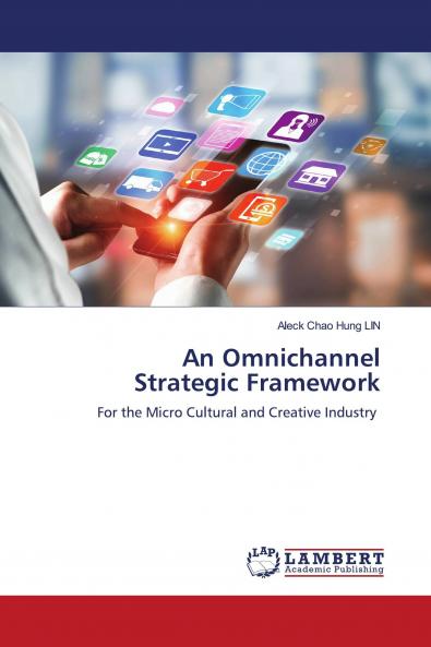 An Omnichannel Strategic Framework