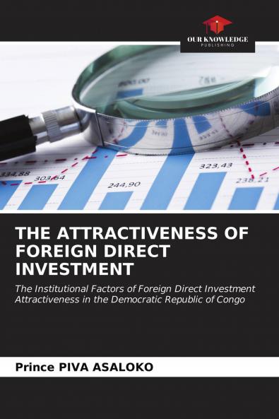 THE ATTRACTIVENESS OF FOREIGN DIRECT INVESTMENT