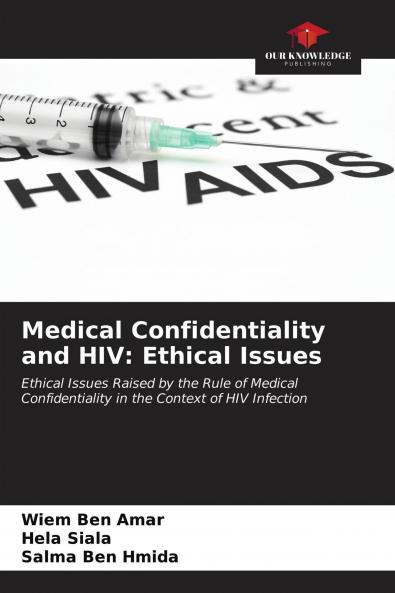Medical Confidentiality and HIV