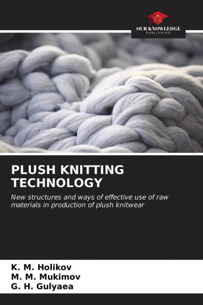 PLUSH KNITTING TECHNOLOGY