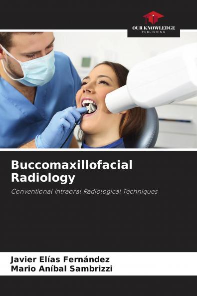 Buccomaxillofacial Radiology