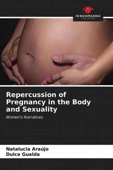 Repercussion of Pregnancy in the Body and Sexuality