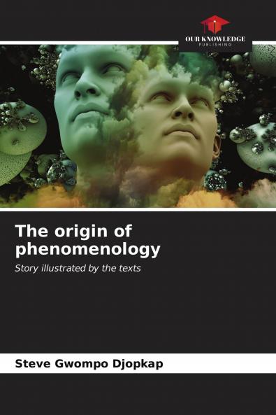 The origin of phenomenology