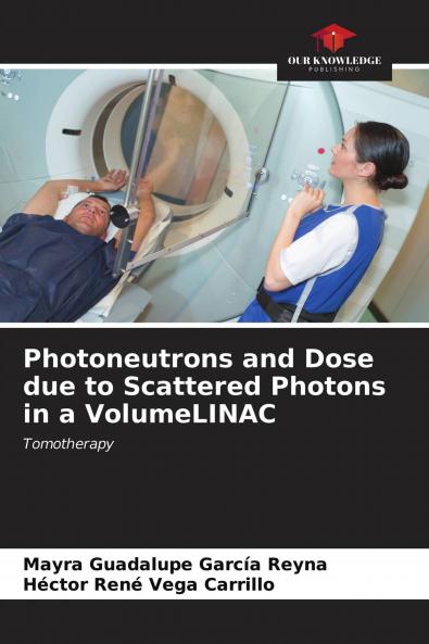 Photoneutrons and Dose due to Scattered Photons in a VolumeLINAC