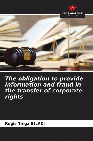 The obligation to provide information and fraud in the transfer of corporate rights