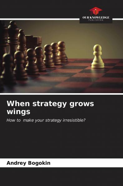 When strategy grows wings