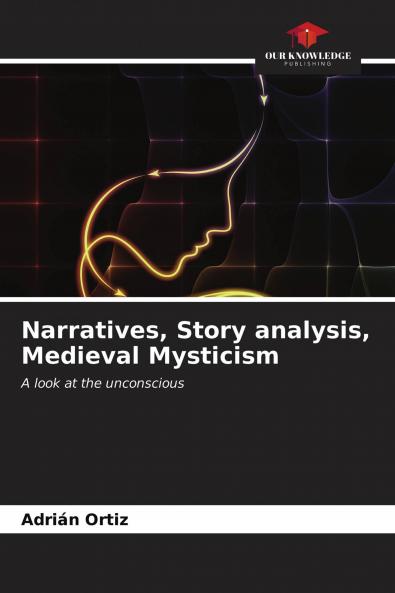 Narratives Story analysis Medieval Mysticism