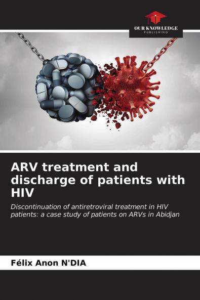 ARV treatment and discharge of patients with HIV