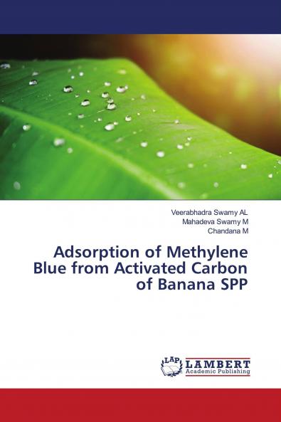 Adsorption of Methylene Blue from Activated Carbon of Banana SPP