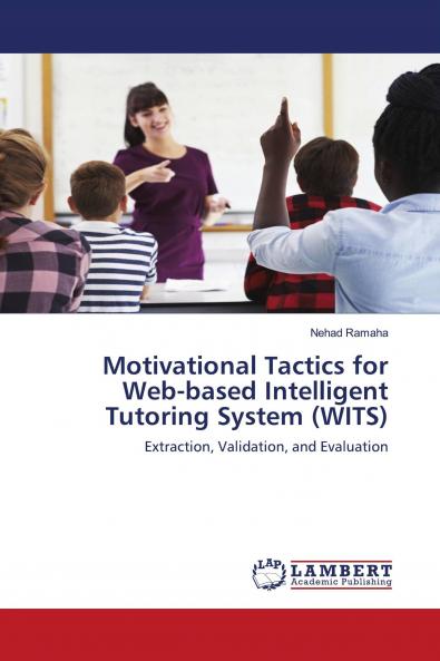 Motivational Tactics for Web-based Intelligent Tutoring System (WITS)