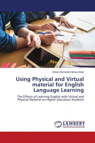 Using Physical and Virtual material for English Language Learning