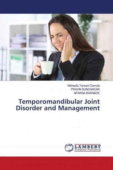 Temporomandibular Joint Disorder and Management